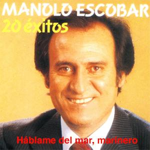 Manolo Escobar - Hblame del mar, marinero