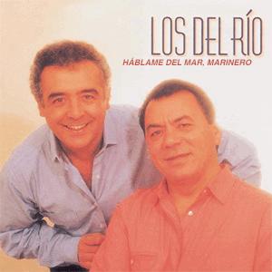 Los del Ro - Hblame del mar, marinero