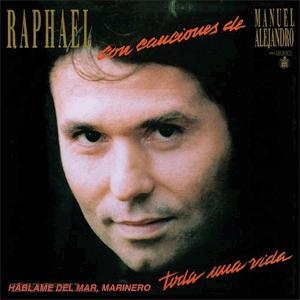 Raphael - Hblame del mar, marinero