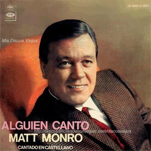Matt Monro - Alguien cant (The music played)