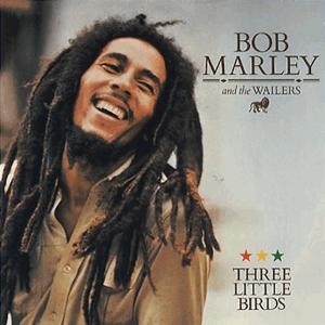 Bob Marley - Three little birds