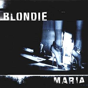 Blondie - Maria