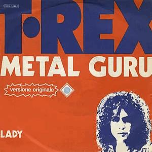 T. Rex - Metal Guru