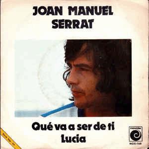 Joan Manuel Serrat - Lucia.