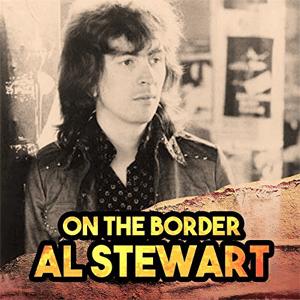 Al Stewart - On the border