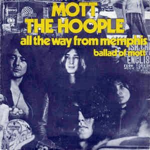 Mott The Hoople - All the way from Memphis