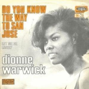 Dionne Warwick - Do you know the way to San Jose?