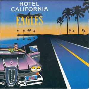 The Eagles - Hotel California