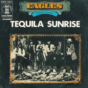 The Eagles - Tequila Sunrise