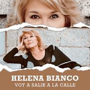 Helena Bianco - Voy a salir a la calle