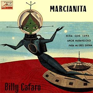 Billy Cafaro - Marcianita