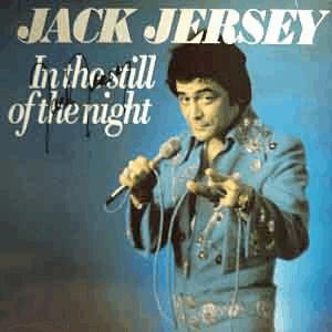 Jack Jersey - In the Still of the Night