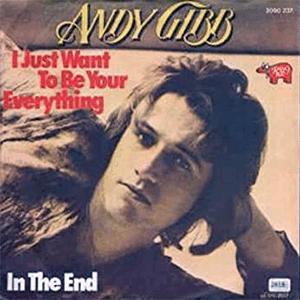 Andy Gibb - Just want to be your everything