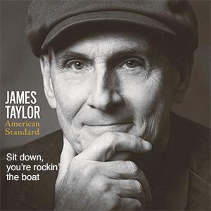 James Taylor - Sit down, you re rocking the boat