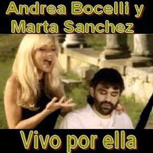 Andrea Bocelli con Marta Sanchez - Vivo por ella (Vivo per lei)