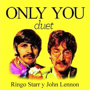 Ringo Starr - Only you (And you alone)