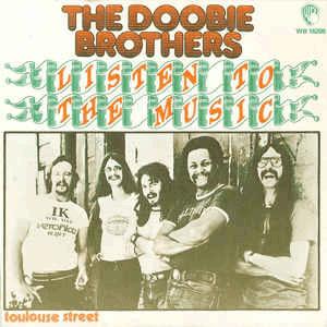 The Doobie Brothers - Listen to the Music.