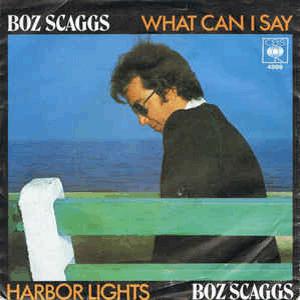 Boz Scaggs - What can I say