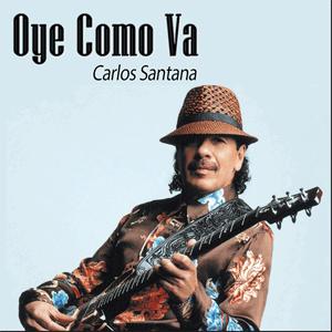 Carlos Santana- Oye cómo va