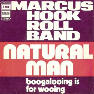 Marcus Hook Roll Band - Natural Man