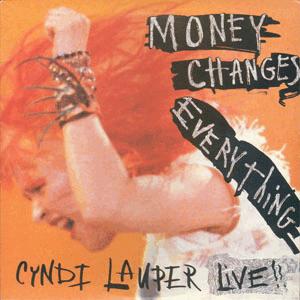 Cyndi Lauper - Money changes everything
