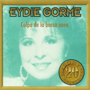 Eydie Gorme - Culpa de la bossa nova