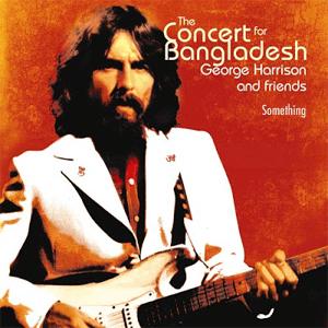 The Concert for Bangladesh - Something