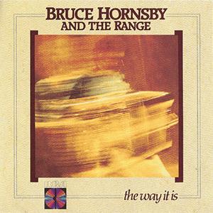 Bruce Hornsby and The Range - The Way it is.