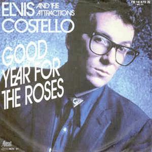 Elvis Costello and The Attractions - Good year for the roses