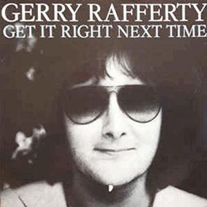 Gerry Rafferty - Get it right next time