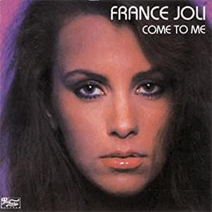 France Joli - Come to me.