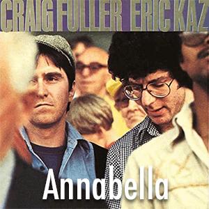 Craig Fuller and Eric Kaz - Annabella