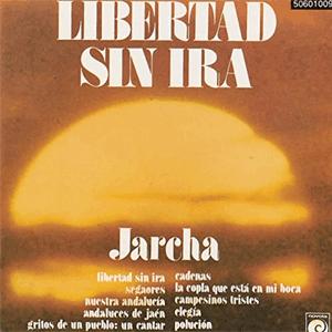 Jarcha - Libertad sin ira.