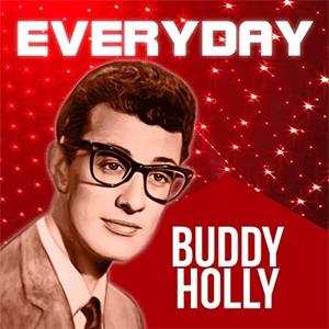 Buddy Hollly - Everyday