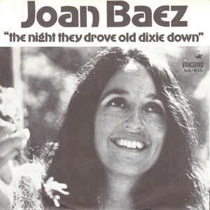 Joan Baez - The night they drove old dixie down