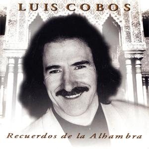 Luis Cobos - Recuerdos de la Alhambra