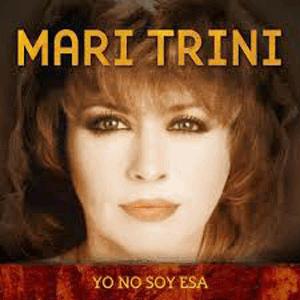 Mari Trini - Yo no soy esa