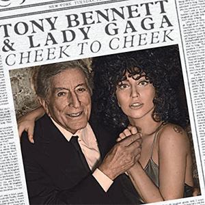 Tony Bennett and Lady Gaga - Cheek to cheek