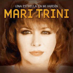 Mari Trini - Una estrella en mi jardn