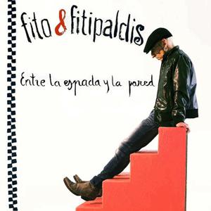 5. Fito and Fitipaldis - Entre la espada y la pared