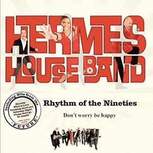 Hermes House Band - Dont worry be happy