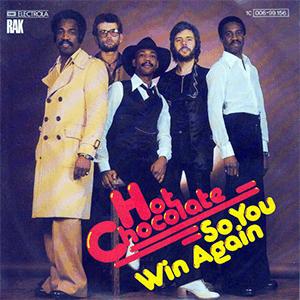 Hot Chocolate - So you win again