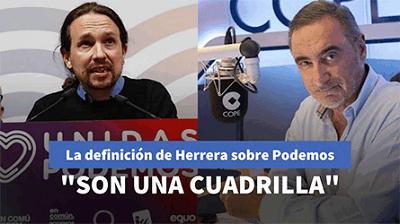 La definición de Herrera sobre Podemos y el papel de Pablo Iglesias, entre lo mejor de Herrera en CO