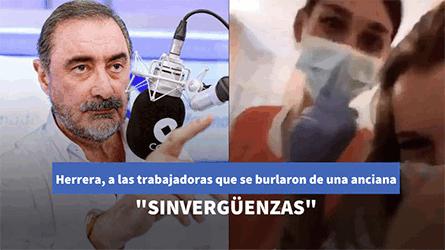 La respuesta de Herrera a las trabajadoras que se burlaron de una anciana: Sinvergenzas