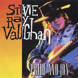 Stevie Ray Vaughan and Double Trouble - Pride and joy