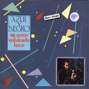 Azul y Negro - Me estoy volviendo loco