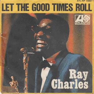 Ray Charles - Let the Good times roll
