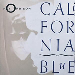 Roy Orbison - California Blue.