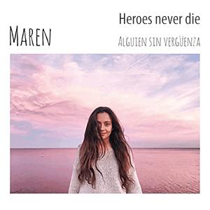 Maren - Heroes never die