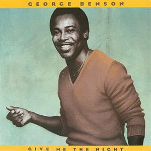 George Benson - Give me the night.